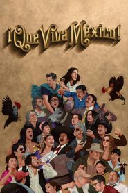 فيلم ¡Que viva México! 2023 مترجم