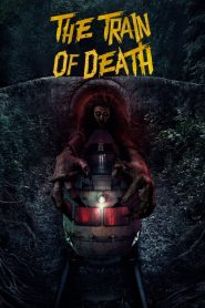 فيلم The Train of Death 2024 مترجم