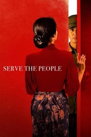 فيلم Serve the People 2022 مترجم