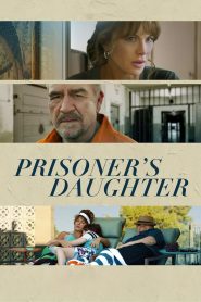 فيلم Prisoner’s Daughter 2022 مترجم