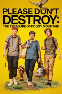 فيلم Please Don’t Destroy The Treasure of Foggy Mountain 2023 مترجم