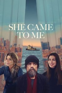 فيلم She Came to Me 2023 مترجم