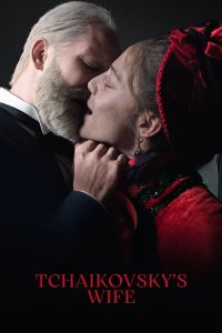 فيلم Tchaikovsky’s Wife 2022 مترجم