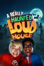 فيلم A Really Haunted Loud House 2023 مترجم