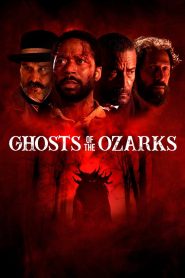 فيلم Ghosts of the Ozarks 2021 مترجم