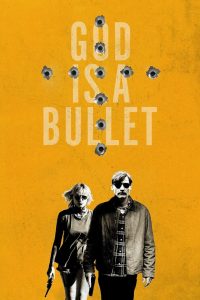 فيلم God Is a Bullet 2023 مترجم