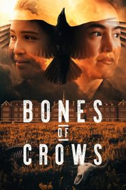 فيلم Bones of Crows 2022 مترجم