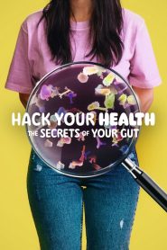 فيلم Hack Your Health: The Secrets of Your Gut 2024 مترجم