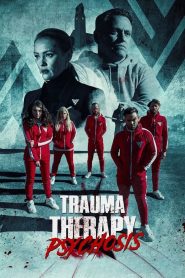 فيلم Trauma Therapy: Psychosis 2023 مترجم