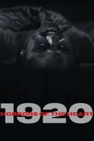 فيلم 1920 Horrors of the Heart 2023 مترجم