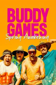 فيلم Buddy Games Spring Awakening 2023 مترجم