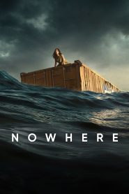 فيلم Nowhere 2023 مترجم