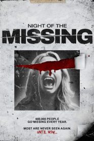 فيلم Night of the Missing 2023 مترجم