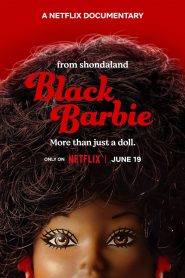 فيلم Black Barbie: A Documentary 2024 مترجم