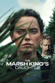 فيلم The Marsh King’s Daughter 2023 مترجم