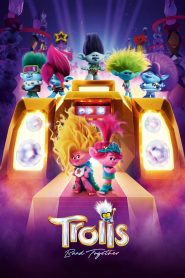 فيلم Trolls Band Together 2023 مترجم