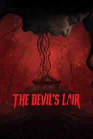 فيلم The Devil’s Lair 2023 مترجم