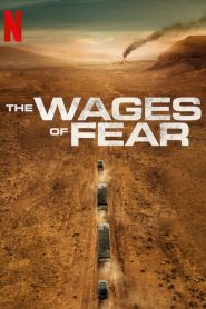 فيلم The Wages of Fear 2024 مترجم