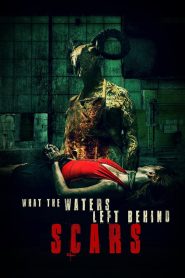 فيلم What the Waters Left Behind: Scars 2022 مترجم