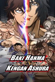 فيلم Hanma Baki vs. Kengan Ashura 2024 مترجم