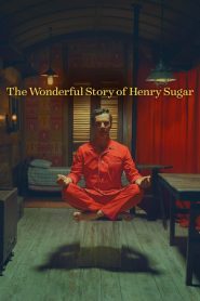 فيلم The Wonderful Story of Henry Sugar 2023 مترجم