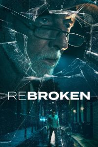 فيلم ReBroken 2023 مترجم