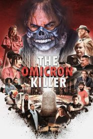 فيلم The Omicron Killer 2024 مترجم