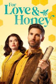 فيلم For Love & Honey 2024 مترجم