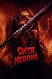 فيلم Siksa Neraka 2023 مترجم