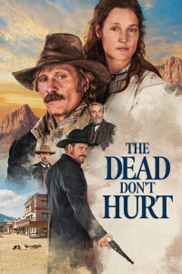 فيلم The Dead Don’t Hurt 2023 مترجم