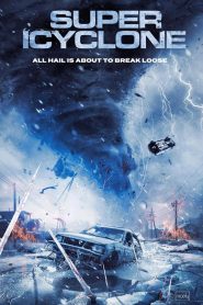 فيلم Super Icyclone 2023 مترجم