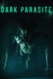 فيلم Dark Parasite 2023 مترجم