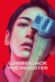 فيلم Lumberjack the Monster 2023 مترجم