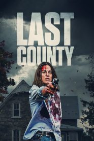 فيلم Last County 2023 مترجم