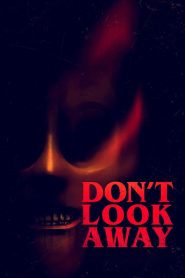 فيلم Don’t Look Away 2023 مترجم