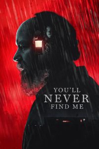 فيلم You’ll Never Find Me 2023 مترجم