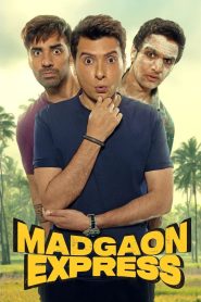 فيلم Madgaon Express 2024 مترجم