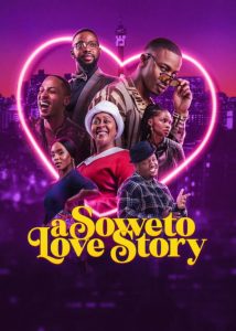 فيلم A Soweto Love Story 2024 مترجم