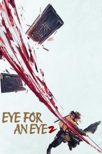 فيلم Eye for an Eye 2 2024 مترجم