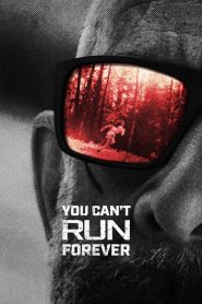 فيلم You Can’t Run Forever 2024 مترجم