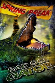 فيلم Bad CGI Gator 2023 مترجم