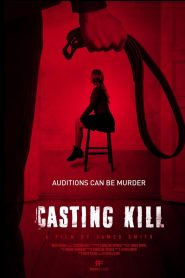 فيلم Casting Kill 2023 مترجم