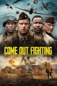 فيلم Come Out Fighting 2022 مترجم