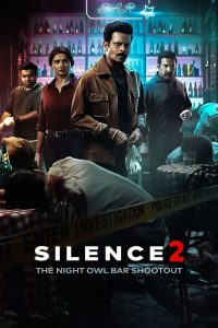 فيلم Silence 2: The Night Owl Bar Shootout 2024 مترجم