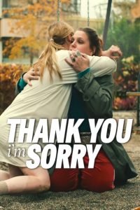 فيلم Thank You, I’m Sorry 2023 مترجم