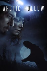 فيلم Arctic Hollow 2023 مترجم