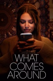 فيلم What Comes Around 2022 مترجم