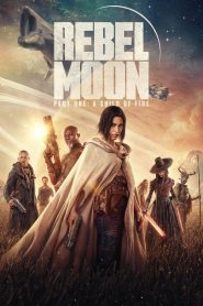 فيلم Rebel Moon – Part One A Child of Fire 2023 مترجم