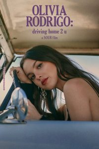 فيلم Olivia Rodrigo: Driving Home 2 U 2022 مترجم