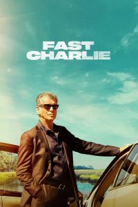 فيلم Fast Charlie 2023 مترجم